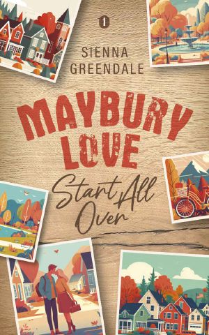 [Maybury Love 01] • Start All Over